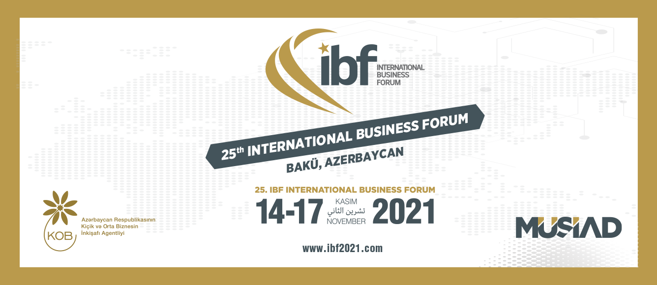 25. IBF OPENS ITS DOORS IN BAKU, THE HEART OF AZERBAIJAN ON 14-17 NOVEMBER